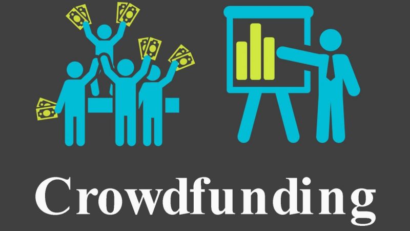 Crowdfunding: Kiến thức, thông tin, cơ hội đầu tư hiệu quả